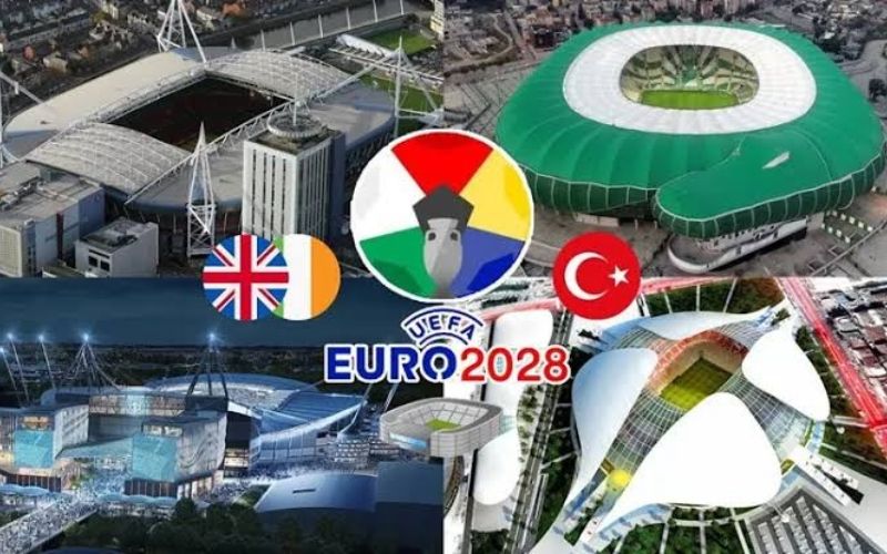 Nhận định Euro 2028 Các sân vận động tổ chức và kỳ vọng vào một giải đấu bùng nổ