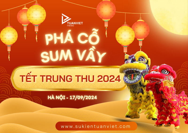 Phá cỗ sum vầy cùng Tuấn Việt Media