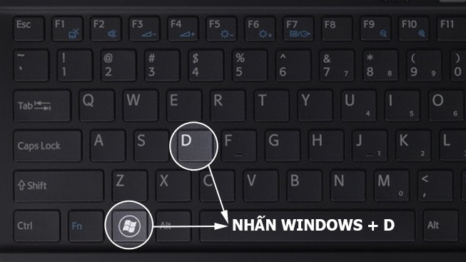 Nhấn tổ hợp phím Windows + D