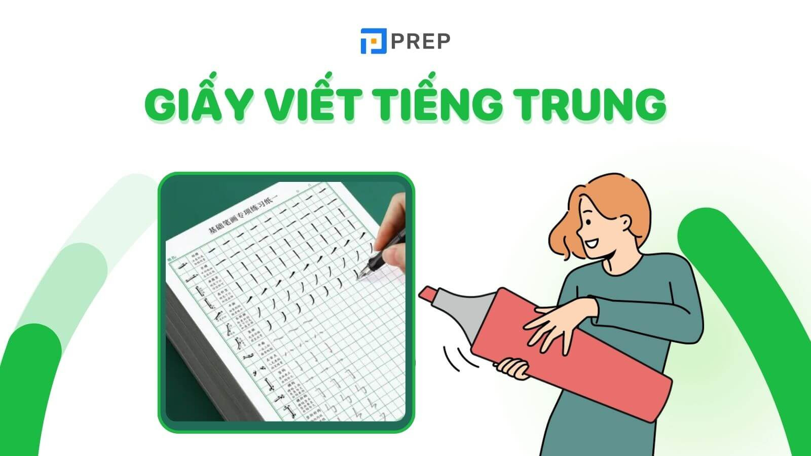 Các loại giấy viết tiếng Trung với ô vuông và đường kẻ hỗ trợ luyện chữ