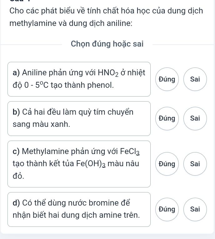 Đề bài trắc nghiệm đúng sai về tính chất hóa học của dung dịch metylamin và dung dịch anilin