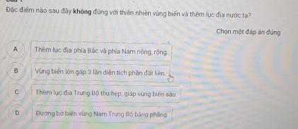 Câu hỏi trắc nghiệm về đặc điểm vùng biển và thềm lục địa Việt Nam