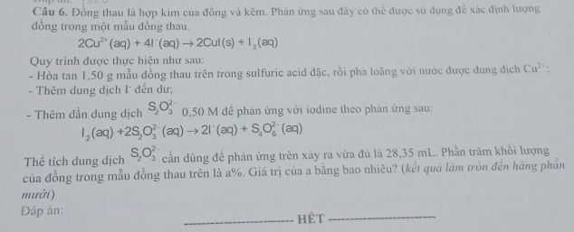 Đề bài xác định phần trăm khối lượng đồng trong mẫu đồng thau bằng phương pháp chuẩn độ iốt với dung dịch thiosunfat