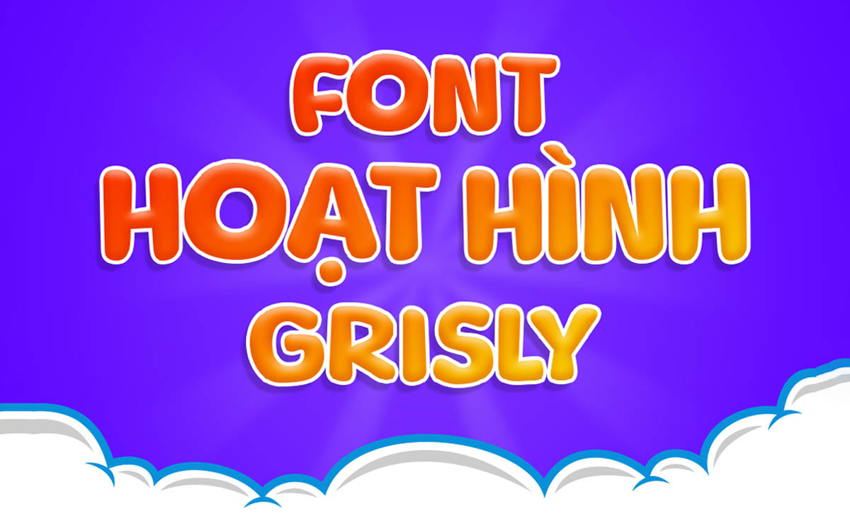 Font chữ TH Grisly Beast Việt hóa với nét chữ tròn mập mạnh mẽ