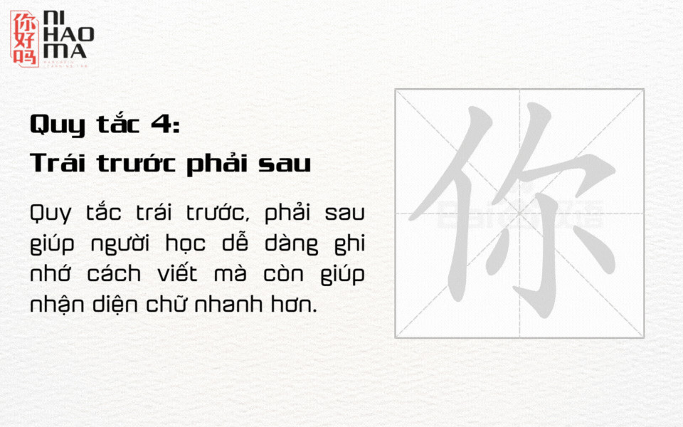 Thứ tự viết chữ Hán theo quy tắc trái trước, phải sau